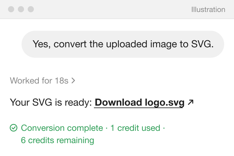 Illustration of ChatGPT's reply after you say yes: Your SVG is ready, Download logo.svg, Conversion complete, 1 credit used.
